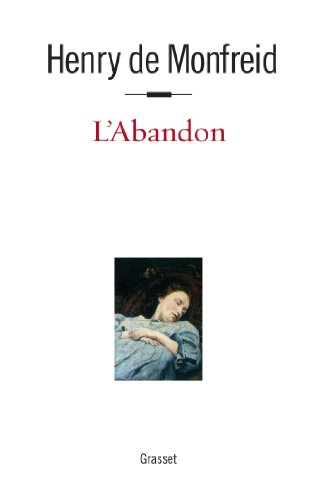 L'abandon (9782246802815) by Monfreid, Henry De