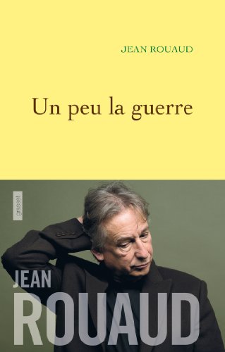 Beispielbild fr Un peu la guerre [Paperback] Rouaud, Jean zum Verkauf von Turtlerun Mercantile