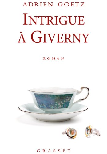 Stock image for Intrigue  Giverny: roman for sale by Librairie Th  la page