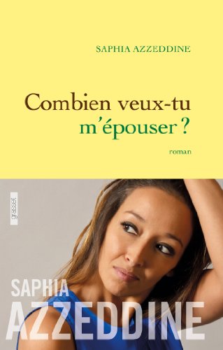 9782246804376: COMBIEN VEUX-TU M EPOUSER: roman (French Edition)