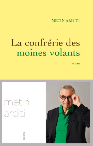 9782246804390: La confrrie des moines volants: Roman