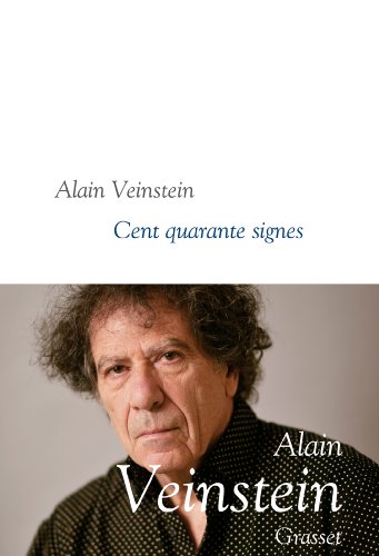 Stock image for Cent quarante signes: Collection litt raire dirig e par Martine Saada [Paperback] Veinstein, Alain for sale by LIVREAUTRESORSAS