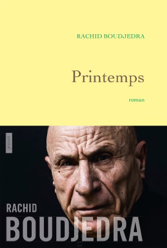 Imagen de archivo de PRINTEMPS: Roman [Paperback] Boudjedra, Rachid a la venta por LIVREAUTRESORSAS