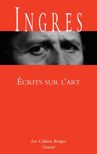 Beispielbild fr Ecrits sur l'art: Cahiers rouges - nouveaut dans la collection - prface d'Adrien Goetz zum Verkauf von medimops