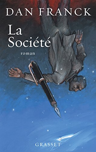 Stock image for La Soci t : roman [Paperback] Franck, Dan for sale by LIVREAUTRESORSAS