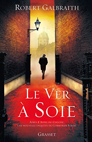 Stock image for Le ver  soie: roman - traduit de l'anglais par Florianne VIdal (Grand Format) for sale by Books From California