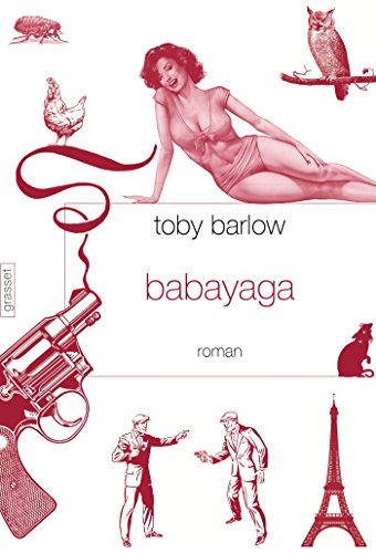 9782246811015: Babayaga: roman traduit de l'anglais (Etats-Unis) par Emmanuelle et Philippe Aronson