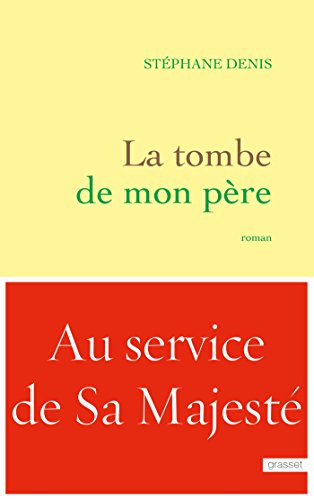 Beispielbild fr La tombe de mon pre: roman zum Verkauf von Ammareal