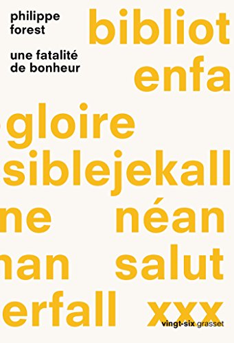 Beispielbild fr UNE FATALITE DE BONHEUR [Paperback] Forest, Philippe zum Verkauf von LIVREAUTRESORSAS