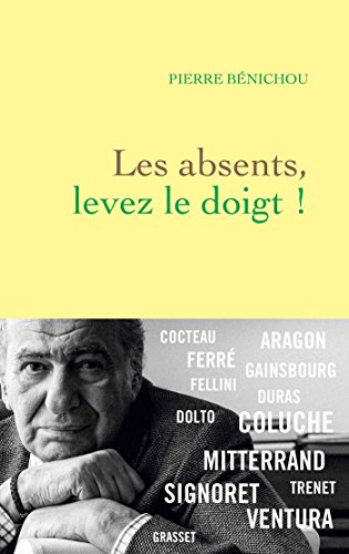 Imagen de archivo de Les absents, levez le doigt ! (Litt?rature Fran?aise) (French Edition) a la venta por SecondSale