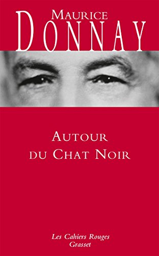 9782246814795: Autour du Chat noir: Les Cahiers rouges