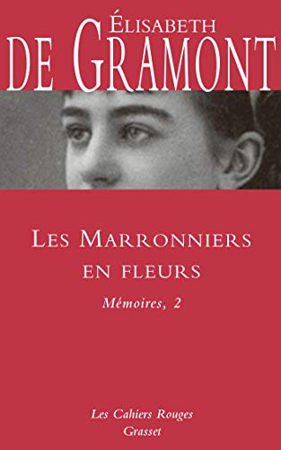 Imagen de archivo de Les marronniers en fleurs - Nte: Les Cahiers Rouges a la venta por medimops