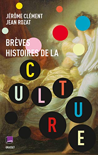 Stock image for Brves histoires de la culture: co-dition France Culture for sale by Ammareal