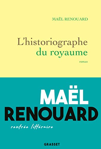 Beispielbild fr L'historiographe du royaume: roman zum Verkauf von Librairie Th  la page