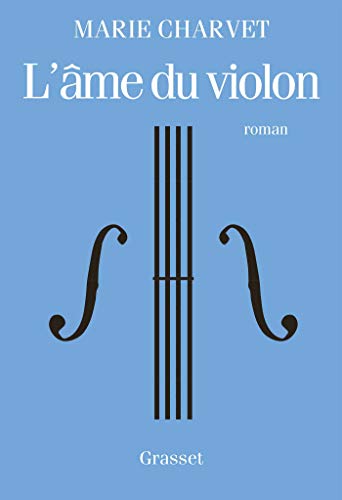 Beispielbild fr L'me du violon: premier roman zum Verkauf von Ammareal