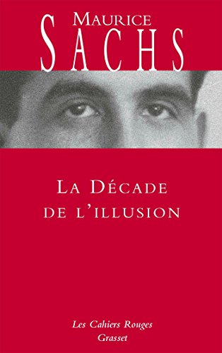 Beispielbild fr La Dcade De L'illusion zum Verkauf von RECYCLIVRE