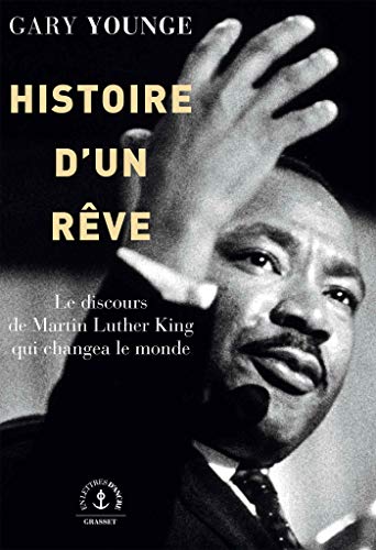 Beispielbild fr Histoire d'un rve: Le discours de Martin Luther King qui changea le monde zum Verkauf von Ammareal