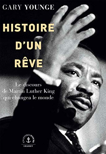 9782246819172: Histoire d'un rve: Le discours de Martin Luther King qui changea le monde