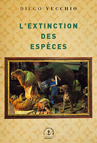 Beispielbild fr L'extinction des espces: roman zum Verkauf von medimops