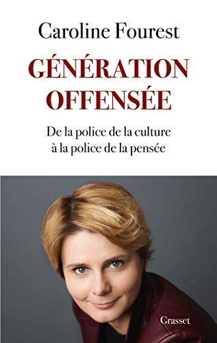 Beispielbild fr Gnration offense: De la police de la culture  la police de la pense zum Verkauf von Ammareal