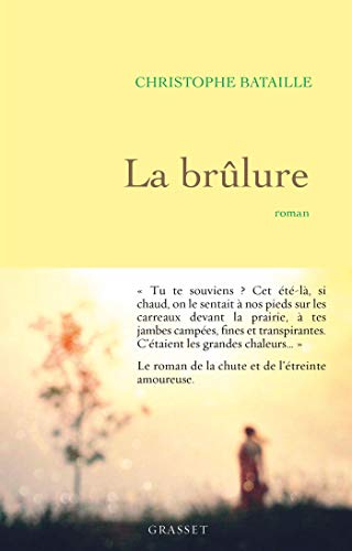 9782246820215: La brlure: roman