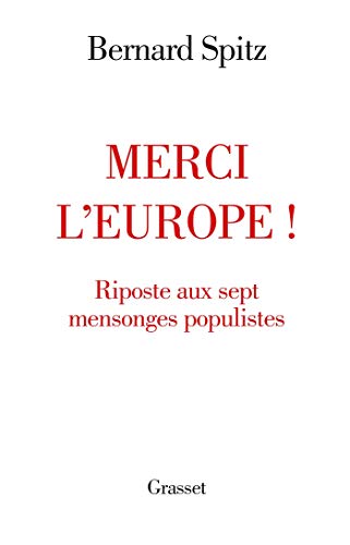 9782246820635: Merci l'Europe !: Riposte aux sept mensonges populistes (essai franais)