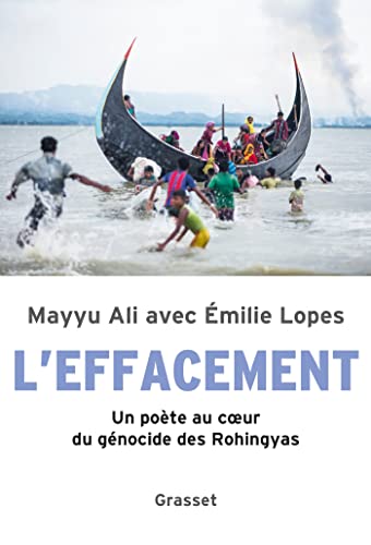 Stock image for L'effacement: Un pote au coeur du gnocide des Rohingyas for sale by Ammareal