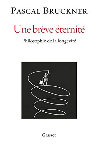 Beispielbild fr Une brve ternit: Philosophie de la longvit zum Verkauf von Ammareal