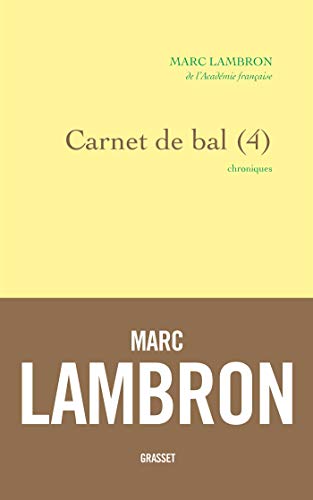 Beispielbild fr Carnet de bal, 4: chroniques zum Verkauf von Ammareal
