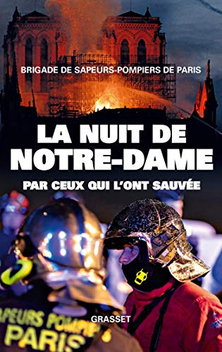 Beispielbild fr La Nuit De Notre-dame : Par Ceux Qui L'ont Sauve zum Verkauf von RECYCLIVRE