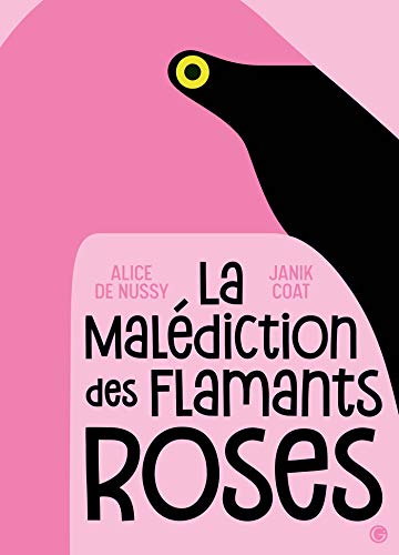 Stock image for La maldiction des flamants roses for sale by medimops