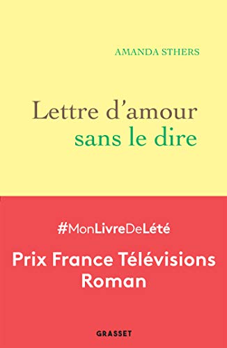 Stock image for Lettre d'amour sans le dire: roman for sale by WorldofBooks