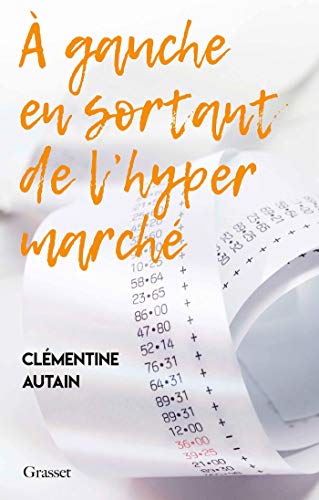 Beispielbild fr A gauche en sortant de l'hyper march zum Verkauf von Librairie Th  la page