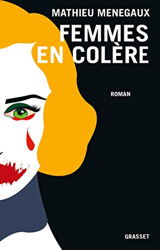 9782246826866: Femmes en colre: roman