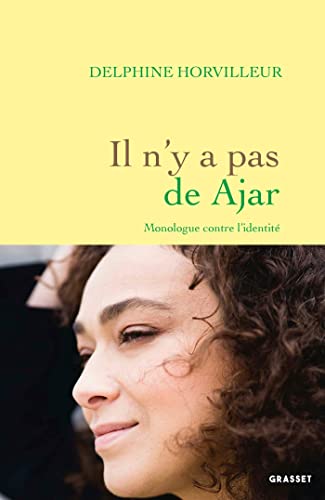 Imagen de archivo de Il n'y a pas de Ajar: Monologue contre l'Identit a la venta por WorldofBooks