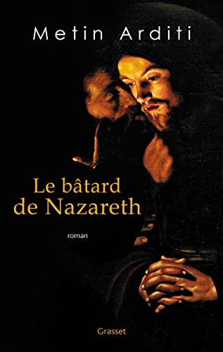 Beispielbild fr Le bâtard de Nazareth: roman zum Verkauf von WorldofBooks