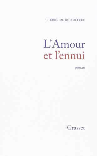 Stock image for L'amour et l'ennui for sale by Ammareal
