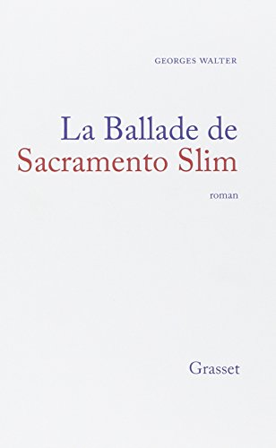 Beispielbild fr La Ballade de Sacramento Slim zum Verkauf von Ammareal
