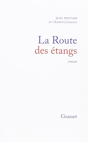 9782246850588: La Route des tangs