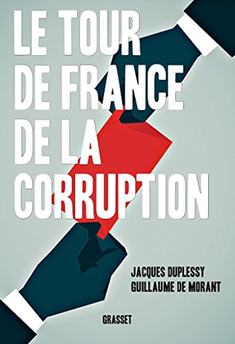 Imagen de archivo de Le tour de France de la corruption a la venta por Ammareal