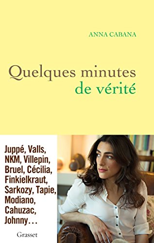 Stock image for Quelques minutes de vrit (Documents Franais) (French Edition) for sale by Better World Books Ltd