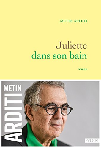 9782246852582: Juliette dans son bain: roman (Littrature Franaise)