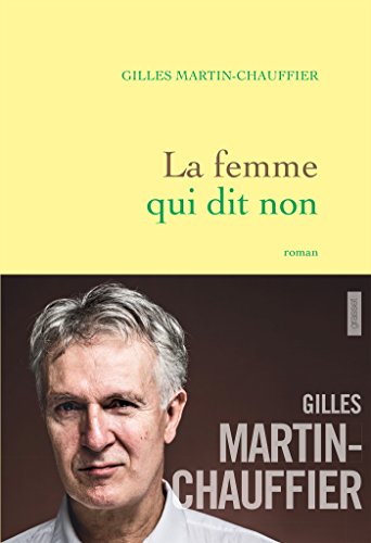 Stock image for La femme qui dit non: roman for sale by WorldofBooks