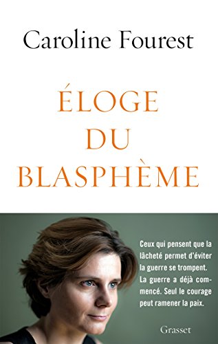 Imagen de archivo de Eloge du blasph me: essai [Paperback] Fourest, Caroline a la venta por LIVREAUTRESORSAS