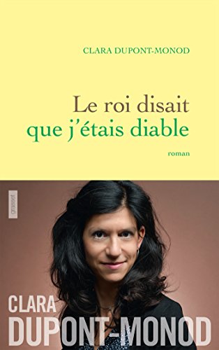 9782246853855: Le roi disait que j'etais diable: roman (Litterature Francaise)