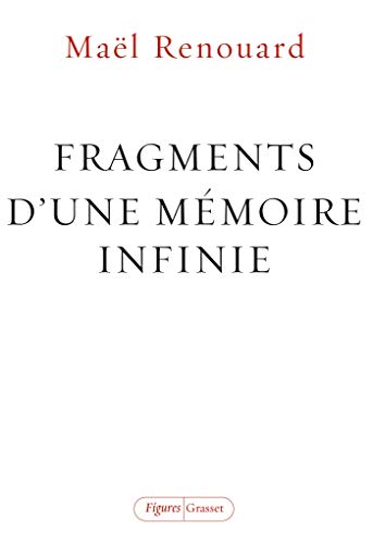 Imagen de archivo de Fragments d'une mmoire infinie a la venta por medimops