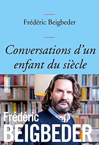 Beispielbild fr Conversations d'un enfant du sicle: couverture bleue zum Verkauf von Ammareal