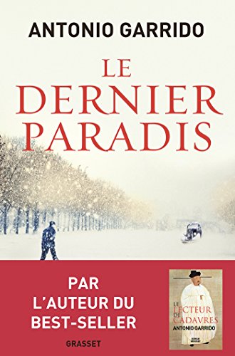 Beispielbild fr Le dernier paradis: roman traduit de l'espagnol par Alex et Nelly Lhermillier zum Verkauf von Ammareal