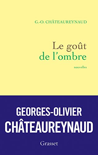 Stock image for Le got de l'ombre: nouvelles for sale by Ammareal