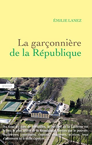 Beispielbild fr La garonnire de la Rpublique zum Verkauf von Mli-Mlo et les Editions LCDA